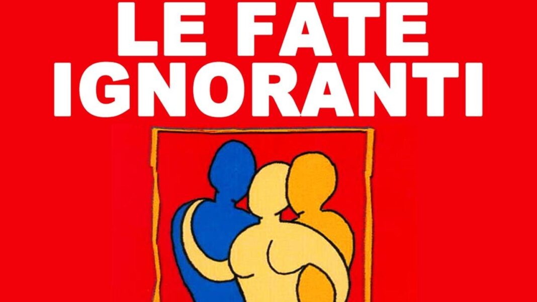 Le Fate Ignoranti